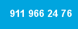 911 966 24 76